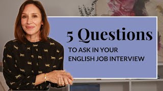 5 Questions to Ask in an English Job Interview | Job Interview Skills