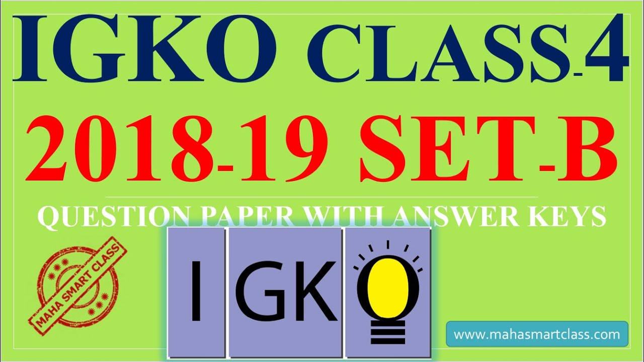 IGKO CLASS-4 SET-B 2018-2019 | International General Knowledge Olympiad ...