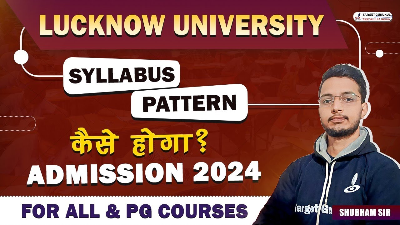 Lucknow University Entrance Exam 2024 Syllabus | LU Admission 2024 ...