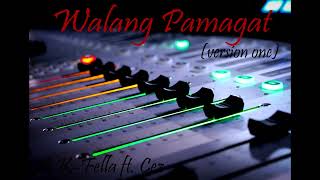 Walang Pamagat (Version One) -  A.K. - Fella ft  Cez