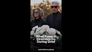 What Funeral Directors Do During Grief