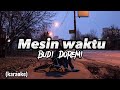 Mesin Waktu - Budi Doremi | Karaoke (acoustic version)