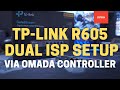 TPLink R605 Dual ISP/WAN Setup via Omada Controller | (Filipino)