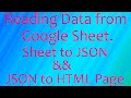 Reading Data From Google Sheet | Google Sheet to JSON and JSON to HTML | JavaScript and Apps Script