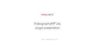 WordPress featured video plugin - VideographyWP Lite presentation