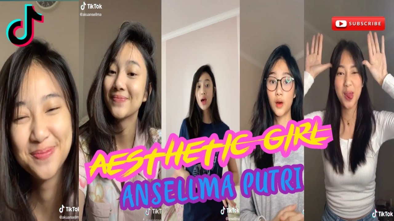 TIK TOK ANSELLMA PUTRI, HAAYUUKK 😍😍 - YouTube