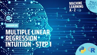 Learn Machine Learning | Multiple Linear Regression Intuition - Step 1