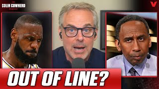 Colin reacts to LeBron James confronting Stephen A. Smith over Bronny comments | Colin Cowherd NBA