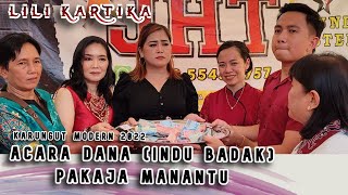 KARUNGUT PAKAJA MANANTU - DANA (INDU BADAK) - VOC. LILI KARTIKA - DESA RUBUNG BUYUNG-CEMPAGA - KOTIM