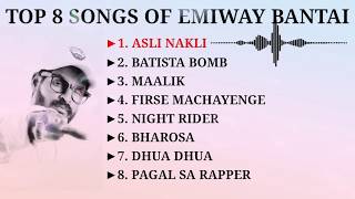 TOP 8_SONGS_OF_EMIWAY_BANTAI_OF_2019/2020