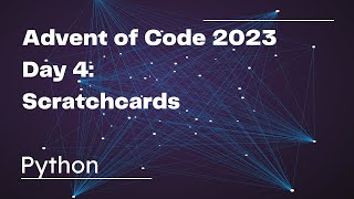 Advent of Code 2023 - Day 4 | Python