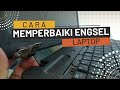 CARA MEMPERBAIKI ENGSEL LAPTOP YANG RUSAK AKIBAT BAUT-NYA JEBOL