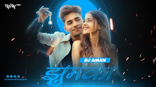 Jhumka | झुमका | Remix | DJ Aman | Nick Shinde | Ankita M | Sonali Sonawane | @SanjuRathodSR