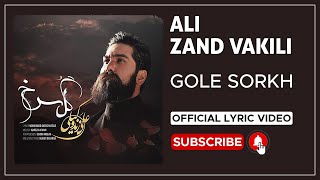 Ali Zand Vakili - Gole Sorkh I Lyrics Video ( علی زندوکیلی - گل سرخ)