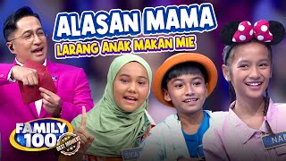 Wah! Ternyata Ini Alasan Mama Gak Bolehin Makan Mie - Family 100 2025