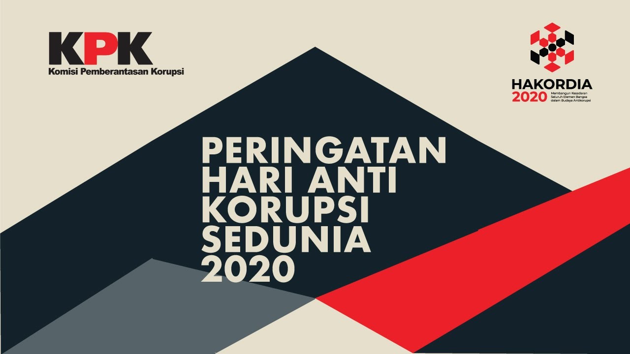 HAKORDIA 2020 | PERINGATAN HARI ANTIKORUPSI SEDUNIA 2020 - YouTube