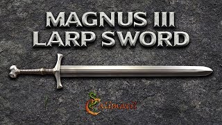 CL-237 Magnus III LARP Sword from Medieval Collectibles