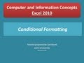 Conditional formatting in Excel 2010