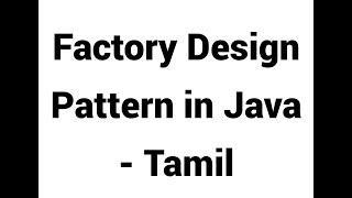 Factory Design Pattern in Java - Tamil