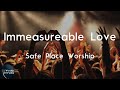 Safe Place Worship - Immeasureable Love (The Mystery Revealed) (Lyric Video) | Immeasurable Love