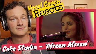 Vocal Coach REACTS - Rahat Fateh Ali Khan Momina Mustehsan 'Afreen Afreen' (Coke Studio season 9)