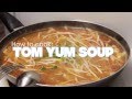 How to cook: Tom Yum Soup (Sour Soup)