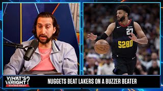 Lakers lose on a Murray buzzer-beater, Go down 2-0 to the Nuggets | What’s Wrigh