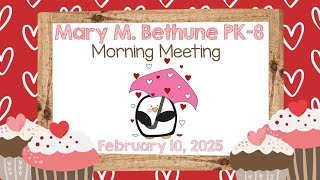 Mary M Bethune Morning Meeting 2.10.25