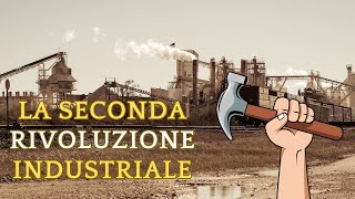 La seconda rivoluzione industriale