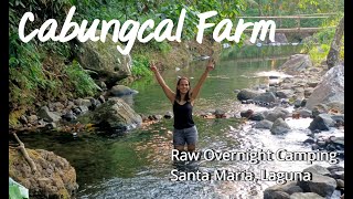 Cabungcal Farm Overnight Camping / River Camping in Santa Maria Laguna