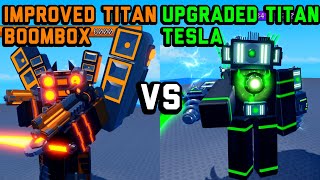 Improved Titan boombox vs upgraded Titan Tesla who’s better? Super box siege defense roblox