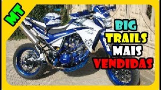 TOP 10 MOTOS BIG TRAILS MAIS VENDIDAS NO BRASIL!