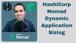 HashiCorp Nomad Demo Tutorial Dynamic Application Sizing
