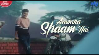 #AawaraShaamHai Video Teaser