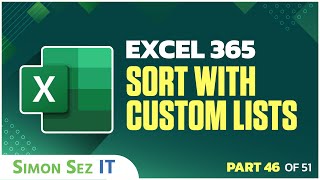 Excel 365 for Beginners: Sort with Custom List (46 of 51)