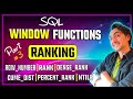 SQL Ranking Window Functions | ROW_NUMBER, RANK, DENSE_RANK, NTILE, CUME_DIST, PERCENT_RANK