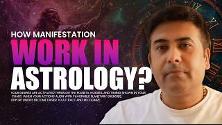 How manifestation work in Astrology?