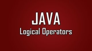 Learn Java - #11 - Logical Operators