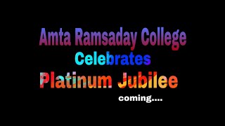 Amta Ramsaday college Celebrates #Platinum Jubilee #amta college #annualfunction 2022 coming