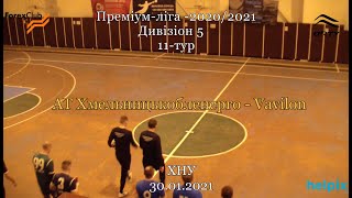 АТ "Хмельницькобленерго" - Vavilon - 1:1,  Дивізіон 5, 11 Тур(30.01.2021)
