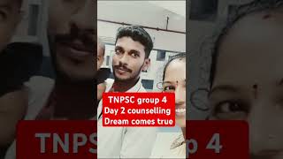 TNPSC Group 4 Dream Comes True moments day 2 counselling