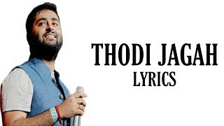 Thodi Jagah (Lyrics) Marjaavaan | Arijit Singh | Tanishk Bagchi