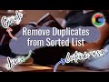 [Remove Duplicates from Sorted List] GOOGLE Java Technical Interview Leetcode Solution Code