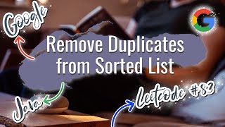 [Remove Duplicates from Sorted List] GOOGLE Java Technical Interview Leetcode Solution Code