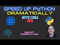 Boost Python Code Speed with GPUs: Compare CPU, JIT, and CUDA