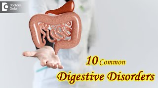 10 Diseases and Disorders of the lining of Digestive System - Dr. Ravindra BS  | Doctors' Circle
