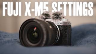 FUJI X-M5: Settings for Photo, Video, Recipes, and More