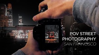 POV Street Photography | San Francisco - Late Night Tails vol.01