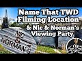 Name that The Walking Dead Location & The Viewing Party at Nic & Norman's