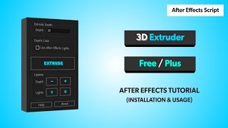 3D Extruder (Free/Plus) Script - After Effects Script Tutorial | Installation & Usage (Ae Script)